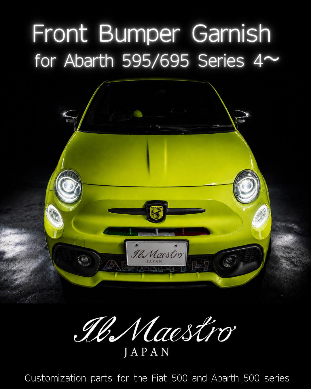 ABARTH500 フロントバンパーガーニッシュ　シリーズ4～