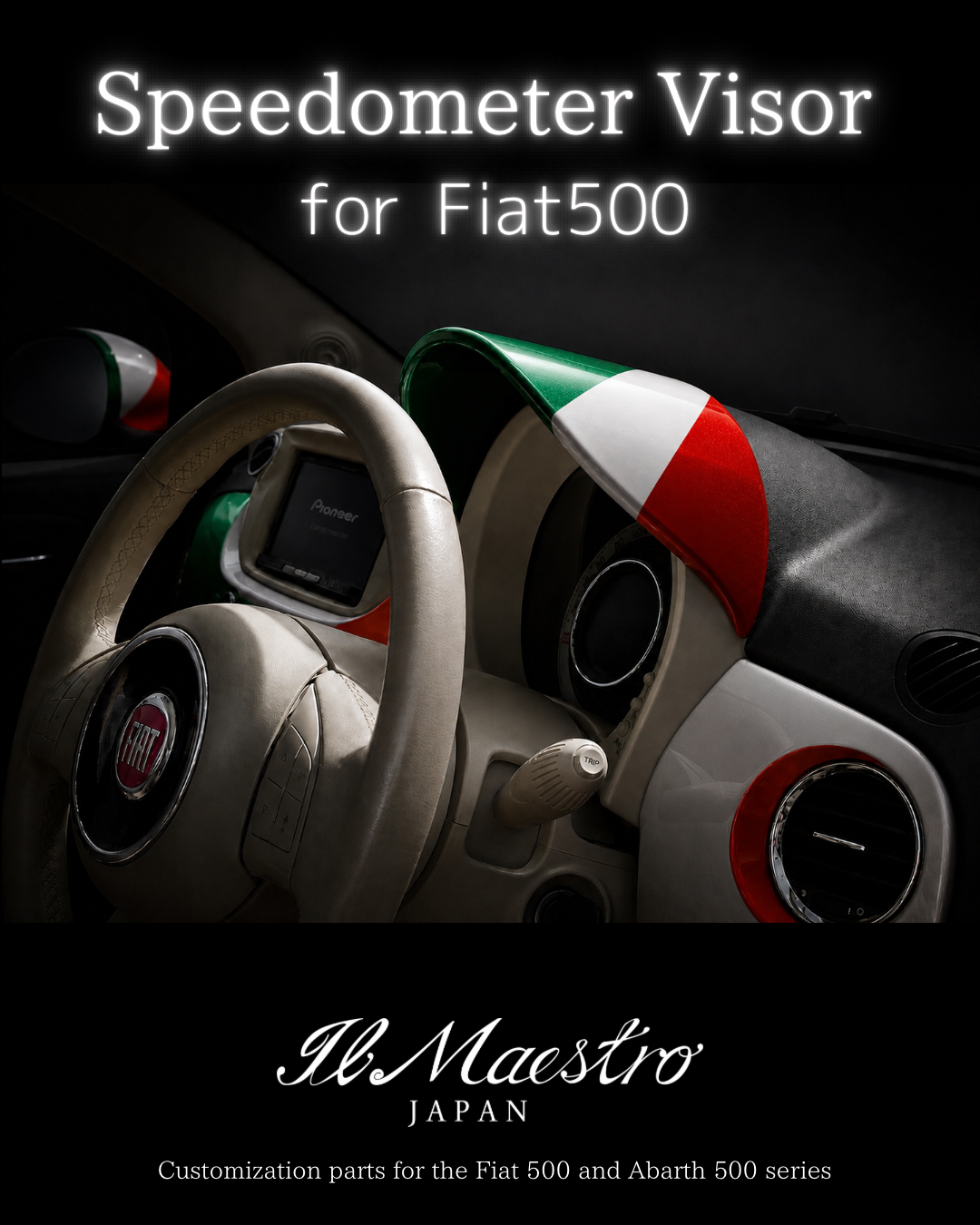 メーターバイザー　FIAT500 シリーズ4～　後期右ハンドル用